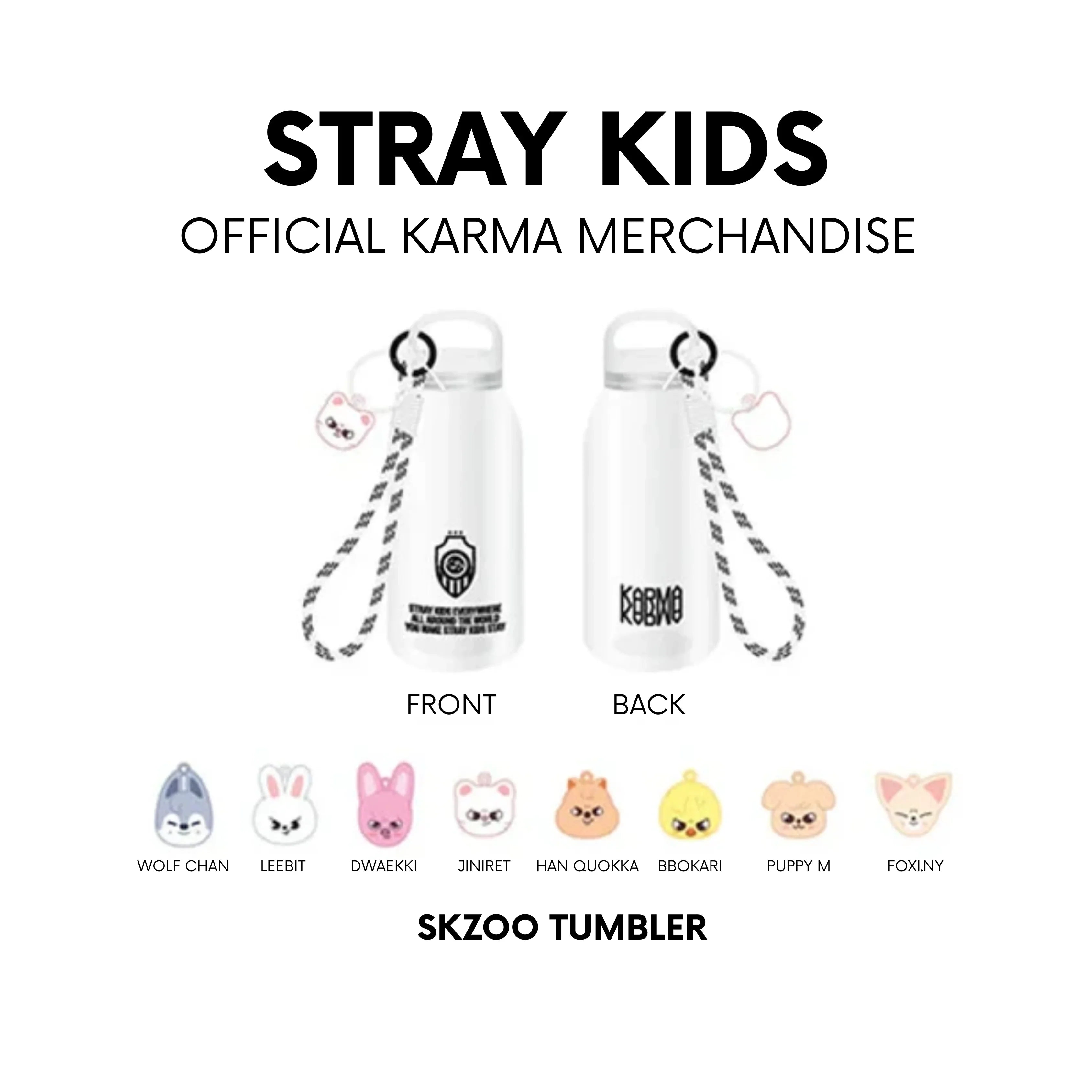 STRAY KIDS - KARMA POP-UP MERCH (OFFICIAL MD) SKZOO TUMBLER – J