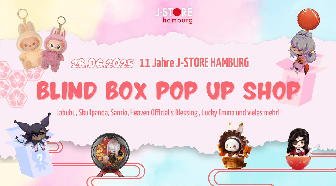 🎁 28.06.2025 – 11 JAHRE J-STORE – BLIND BOX SPECIAL 🎁