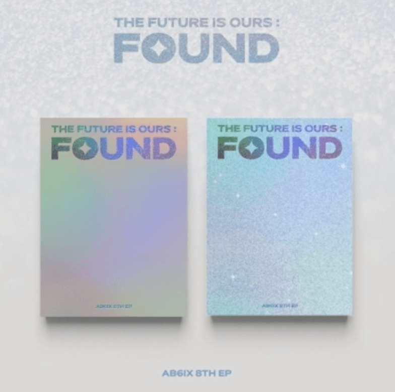 AB6IX - 8TH EP - THE FUTURE IS OURS: FOUND - J-Store Online