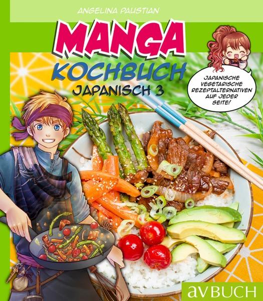 ANGELINA PAUSTIAN - KOCHBUCH MANGA JAPANISCH 3 - J-Store Online