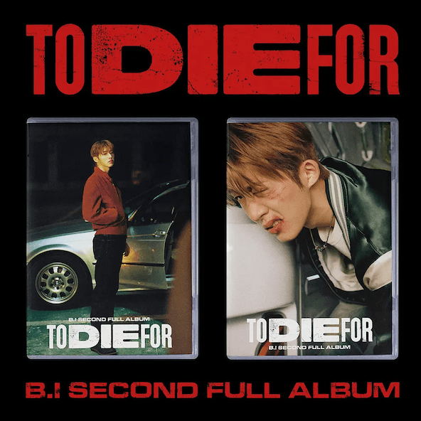 B.I - 2ND FULL ALBUM - TO DIE FOR - J-Store Online