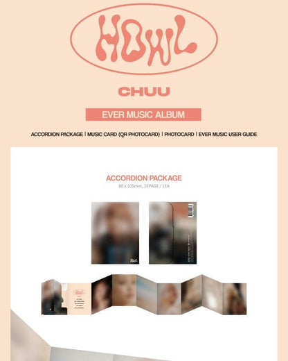 CHUU - HOWL (1ST MINI ALBUM) - EVER MUSIC ALBUM - J-Store Online