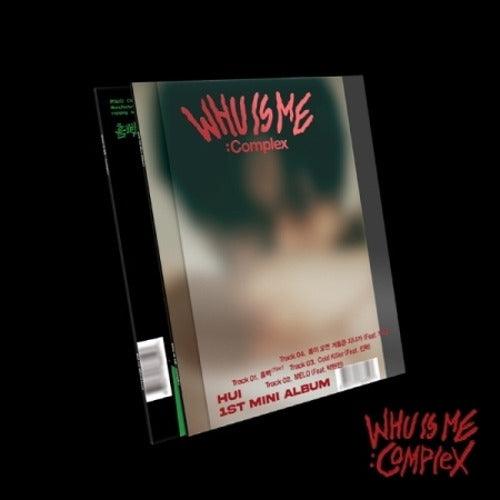 HUI - WHU IS ME: COMPLEX (1ST MINI ALBUM) - J-Store Online