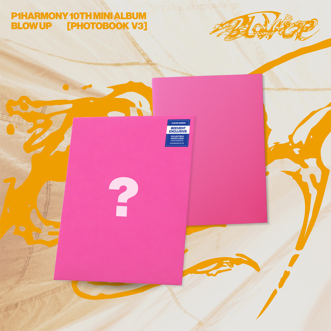(Pre-Order) P1Harmony - BLOW UP - Europe 82EVENT Exclusive (Photobook V1/V2/V3)