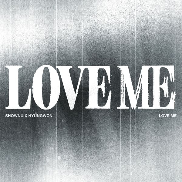(Pre-Order) SHOWNU X HYUNGWON (MONSTA X) - LOVE ME (EP)