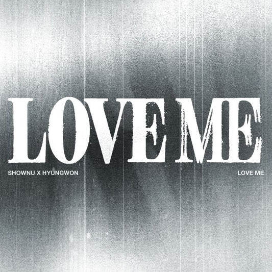 (Pre-Order) SHOWNU X HYUNGWON (MONSTA X) - LOVE ME (EP) - DIGIPACK VER.