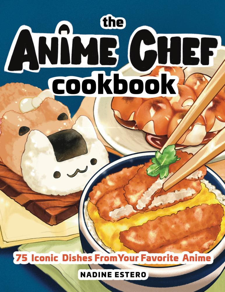 THE ANIME CHEF COOKBOOK (englisch) - J-Store Online