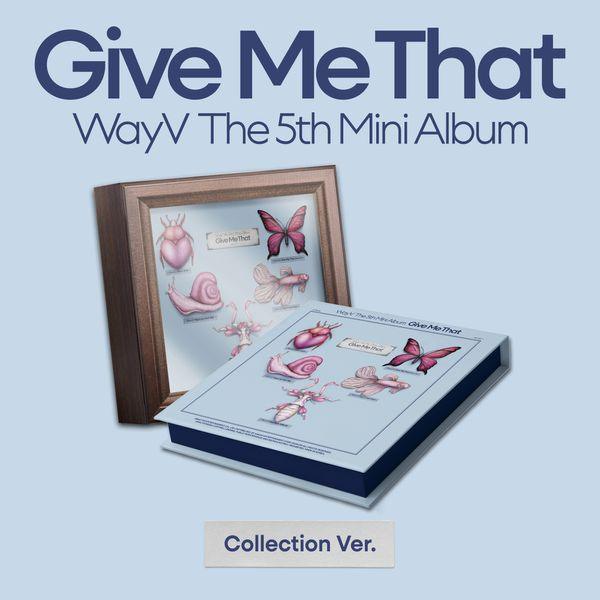 WAYV - GIVE ME THAT (5TH MINI ALBUM) BOX VER. - J-Store Online