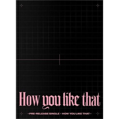 BLACKPINK - How You Like That - Special Edition - J-Store Online