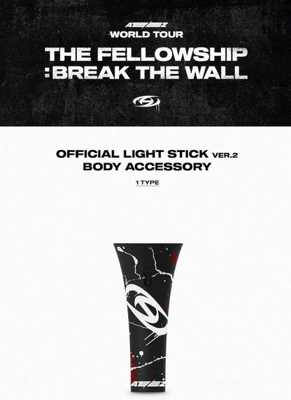 ATEEZ - THE FELLOWSHIP : BREAK THE WALL - OFFICIAL LIGHT STICK VERSION 2 - BODY ACCESSORY - Pre-Order - J-Store Online