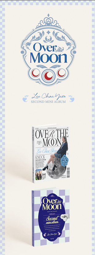 LEE CHAE YEON - OVER THE MOON (2ND MINI ALBUM) - J-Store Online